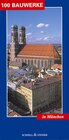 Buchcover Hundert Bauwerke in München
