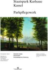 Buchcover Staatspark Karlsaue Kassel Parkpflegewerk