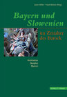 Buchcover Bayern und Slowenien im Zeitalter des Barock