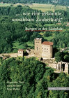 Buchcover Burgen in der Südpfalz "... wie eine gebannte, unnahbare Zauberburg"
