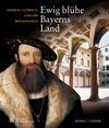 Buchcover "Ewig blühe Bayerns Land"