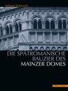 Buchcover Die spätromanische Bauzier des Mainzer Domes