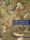 Buchcover Europäische Stickereien 1250–1650
