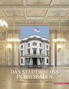 Buchcover Das Stadtschloss in Wiesbaden
