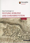 Buchcover Neue Forschungen zur Festung Koblenz und Ehrenbreitstein