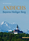 Buchcover Andechs - Bayerns Heiliger Berg