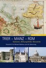 Buchcover Trier - Mainz - Rom