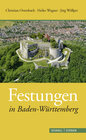 Buchcover Festungen in Baden-Württemberg