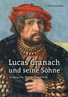 Buchcover Lucas Cranach und seine Söhne