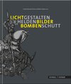 Buchcover Lichtgestalten, Heldenbilder, Bombenschutt