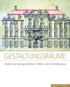 Buchcover Gestaltungsräume. Studien zur Kunstgeschichte in Mittel- und Ostmitteleuropa