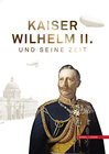 Buchcover Kaiser Wilhelm II. und seine Zeit