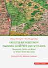 Buchcover Grenzüberschreitungen zwischen Altbayern und Schwaben