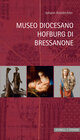 Buchcover Museo Diocesano Hofburg di Bressanone