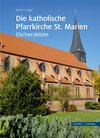 Buchcover Die katholische Pfarrkirche St. Marien in Oschersleben