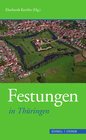 Buchcover Festungen in Thüringen