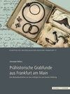 Buchcover Prähistorische Grabfunde aus Frankfurt am Main