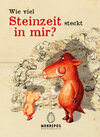 Buchcover Wie viel Steinzeit steckt in mir?