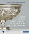 Buchcover Silber aus zwei Jahrtausenden in der Berliner Antikensammlung
