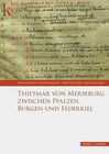 Buchcover Thietmar von Merseburg zwischen Pfalzen, Burgen und Federkiel