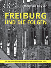 Buchcover Freiburg und die Folgen