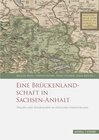 Buchcover Eine Brückenlandschaft in Sachsen-Anhalt