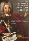 Buchcover Balthasar Neumann und die Kunst des Bauens