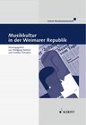 Buchcover Musikkultur in der Weimarer Republik