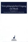 Buchcover Vom pädagogischen Umgang mit Musik