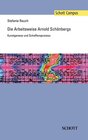 Buchcover Die Arbeitsweise Arnold Schönbergs