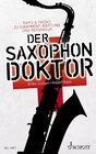 Buchcover Der Saxophon-Doktor