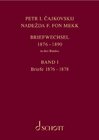 Buchcover P. I. Tschaikowsky und N. von Meck / Petr I. Čajkovskij und Nadežda F. fon Mekk. Briefwechsel in drei Bänden. Band 1: Br