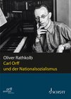 Buchcover Carl Orff und der Nationalsozialismus