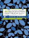 Buchcover Altblockflöten-Duettbuch