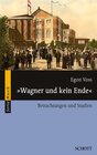 Buchcover "Wagner und kein Ende"