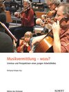 Buchcover Musikvermittlung - wozu?