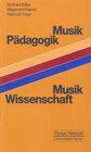 Buchcover Musikpädagogik und Musikwissenschaft