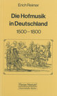 Buchcover Die Hofmusik in Deutschland 1500-1800