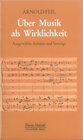 Buchcover Über Musik als Wirklichkeit Arnold Feil