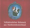 Buchcover Volkstümlicher Schmuck aus Nordwestdeutschland