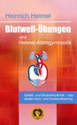 Buchcover Blutwell-Übungen und Helmel-Atemgymnastik