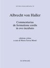 Buchcover Studia Halleriana / Commentarius de formatione cordis in ovo incubato