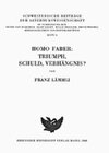 Buchcover Homo Faber: Triumph, Schuld, Verhängnis?