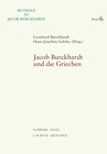Buchcover Jacob Burckhardt und die Griechen