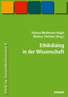 Buchcover Handbuch Ethik im Gesundheitswesen / Ethikdialog in der Wissenschaft