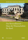 Buchcover Das Bernoullianum - Haus der Wissenschaften für Basel.