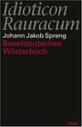 Buchcover Idioticon Rauracum oder Baseldeutsches Wörterbuch