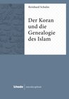 Buchcover Der Koran und die Genealogie des Islam