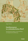 Buchcover Familiennamen im mittelalterlichen Basel