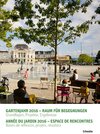 Buchcover Gartenjahr 2016 – Raum für Begegnungen / Année du jardin 2016 – Espace de rencontres